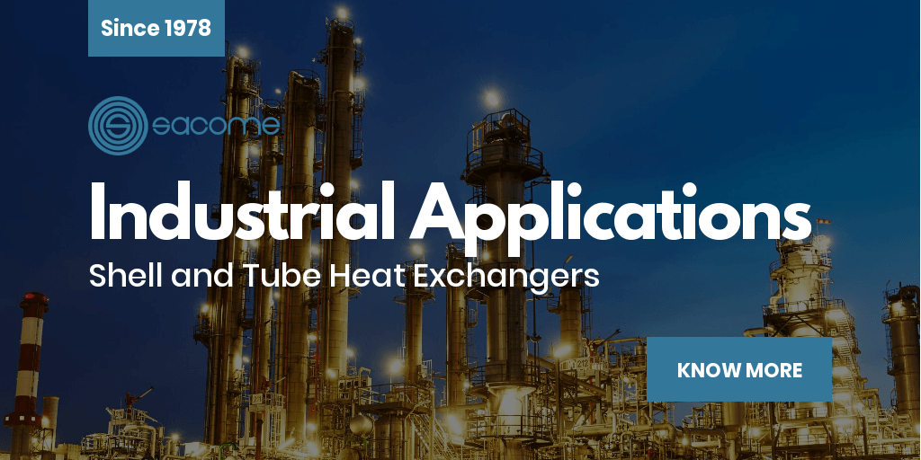Industrial applications of shell and tube heat exchangers